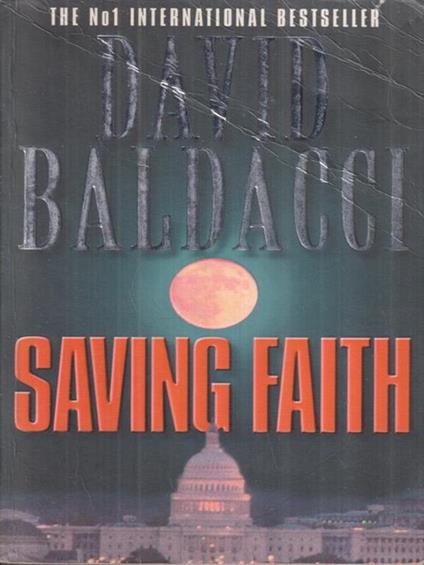 Saving faith - David Baldacci - copertina