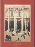 La nostra gente. Civiltà urbana nel veneto 1920-1960