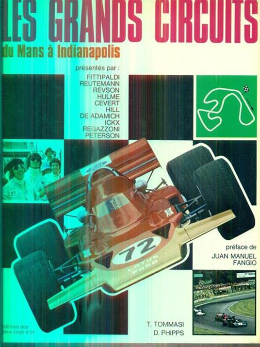 Les Grands circuits : Du Mans à Indianapolis - T. Tommasi - copertina