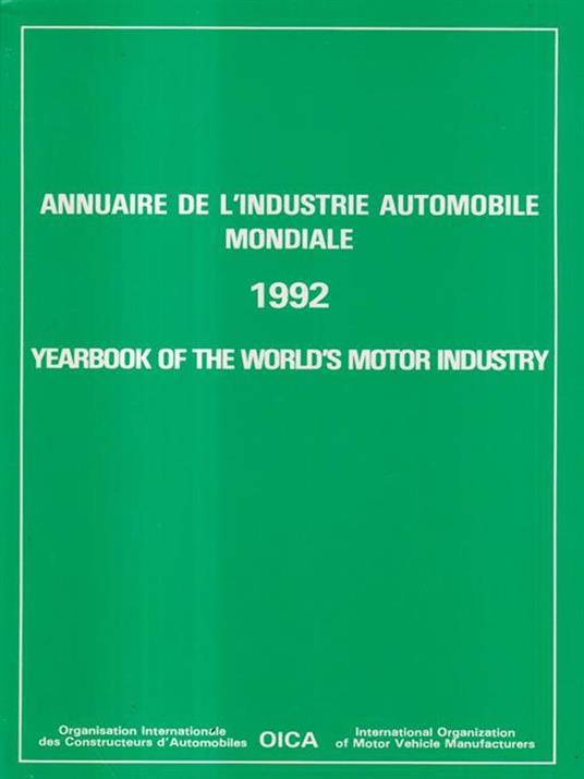 Annuaire de l'industrie automobile mondiale 1992 Yearbook of the world's motor - copertina