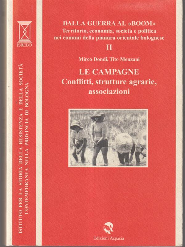 Le campagne: conflitti, strutture agrarie, associazioni