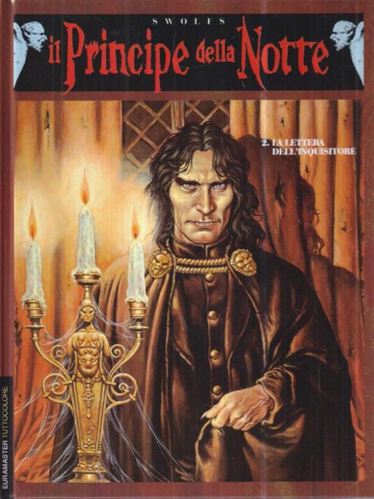 Il principe della notte 2 La lettera dell'inquisizione - Swolfs - copertina
