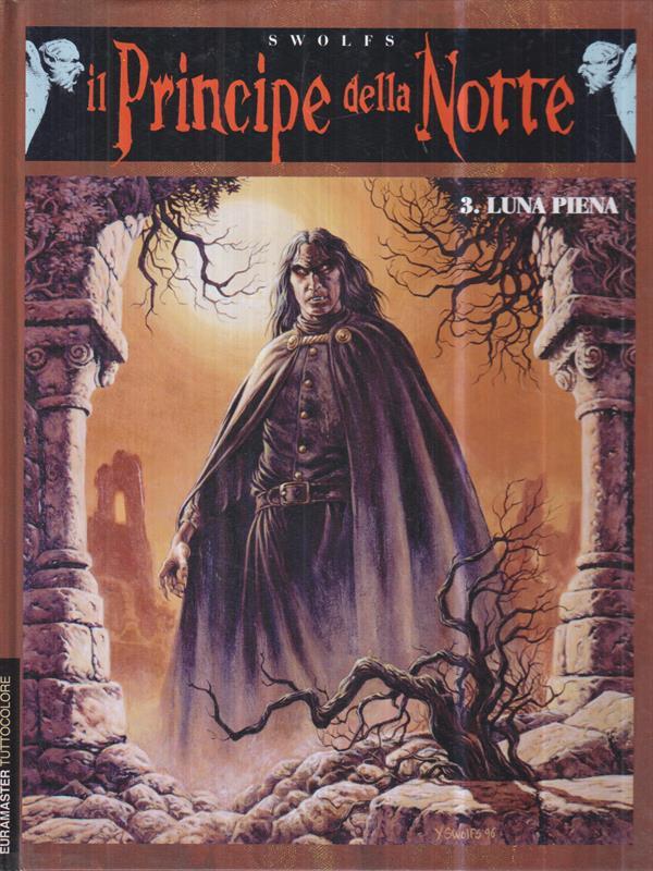Il principe della notte 3 Luna Piena