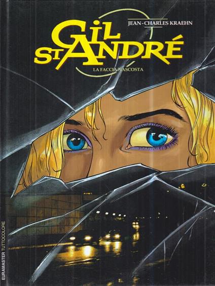 Gil St. Andrè 2 La faccia nascosta - Jean Charles Kraehn - copertina