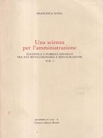 Una scienza per l'amministrazione vol. 1