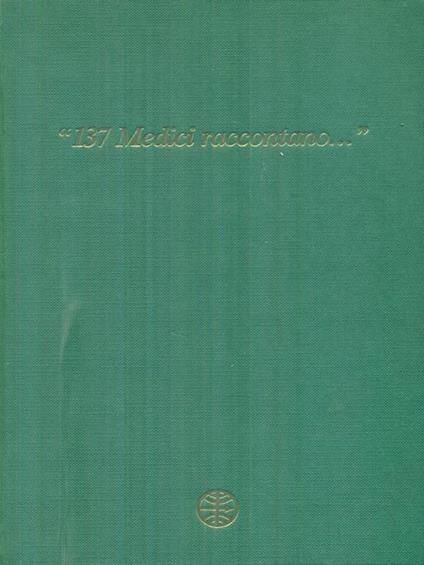 137 medici raccontano.. - copertina