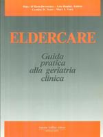 Eldercare guida pratica alla geriatria