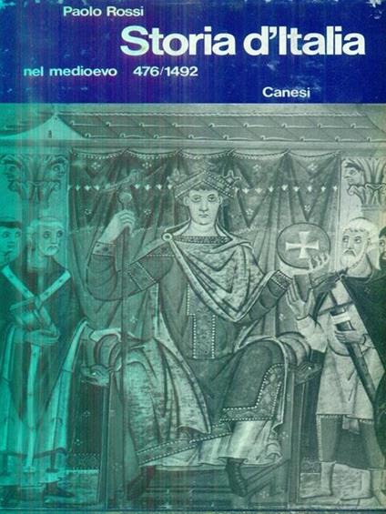 Storia d'Italia nel medioevo 476/1492 - Paolo Rossi - copertina