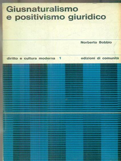 Giusnaturalismo e positivismo giuridico - Norberto Bobbio - copertina