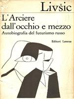 L' Arciere dall'occhio e mezzo