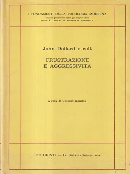 Frustrazione e aggressività - John Dollard - copertina