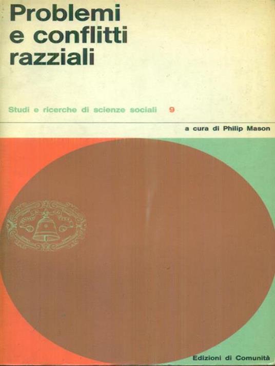 Problemi e conflitti razziali - Philip Mason - copertina