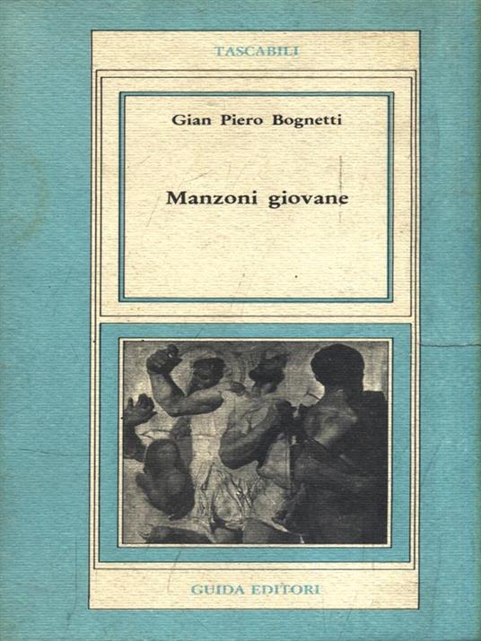 Manzoni giovane - Gian Piero Bognetti - copertina