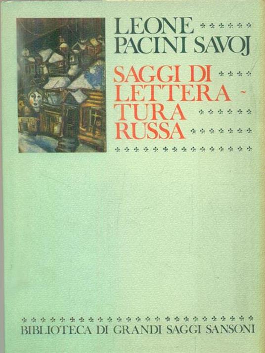Saggi di letteratura russa - Leone Pacini Savoj - copertina