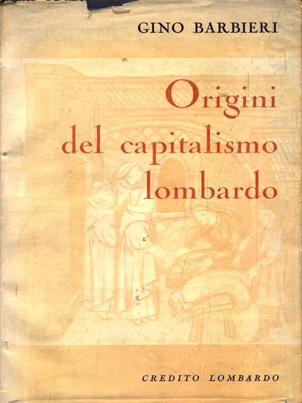 Origini del capitalismo lombardo - Gino Barbieri - copertina