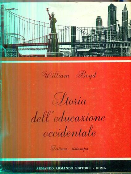 Storia dell'educazione occidentale - William Boyd - copertina