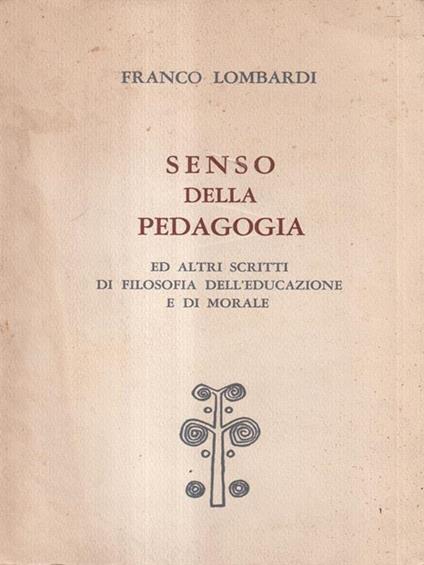 Senso della pedagogia - Franco Lombardi - copertina