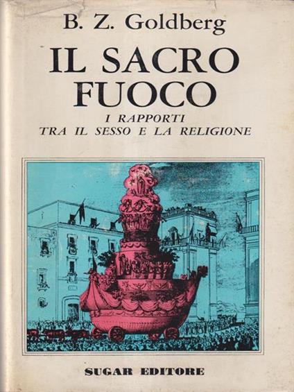 Il sacro fuoco - B.Z. Goldberg - copertina