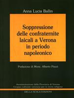 Soppressione delle confraternite laicali a Verona in periodo napoleonico