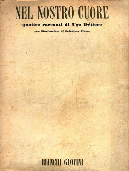 Nel nostro cuore - Ugo Dettore - copertina