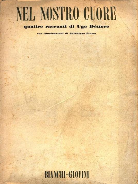 Nel nostro cuore - Ugo Dettore - copertina