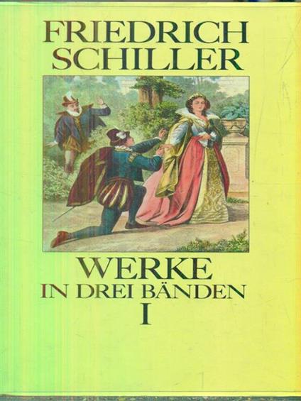 Werke in drei banden. Vol I - Friedrich Schiller - copertina