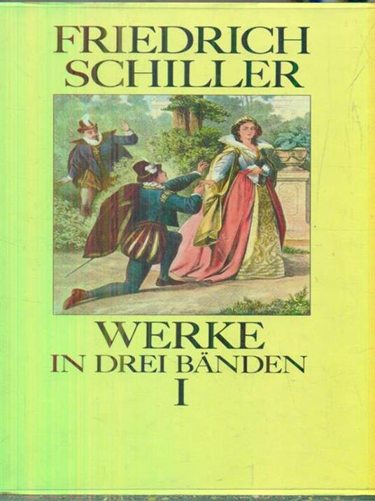 Werke in drei banden. Vol I - Friedrich Schiller - copertina