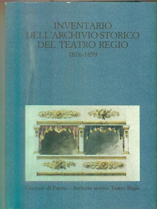 Inventario dell'archivio storico del Teatro Regio 1860-1913 - copertina