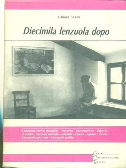 Diecimila lenzuola dopo - Chiara Sasso - copertina