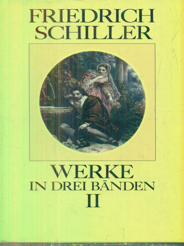 Werke in drei banden. Vol II