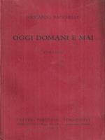 Oggi domani e mai