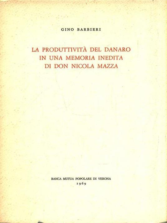 La produttività del danaro in una memoria inedita di Don Nicola Mazza - Gino Barbieri - copertina