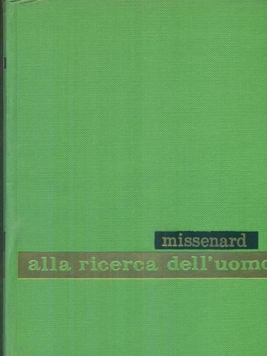   Alla ricerca dell'uomo - André Missenard - copertina