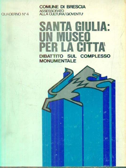 Santa Giulia un museo per la città - copertina