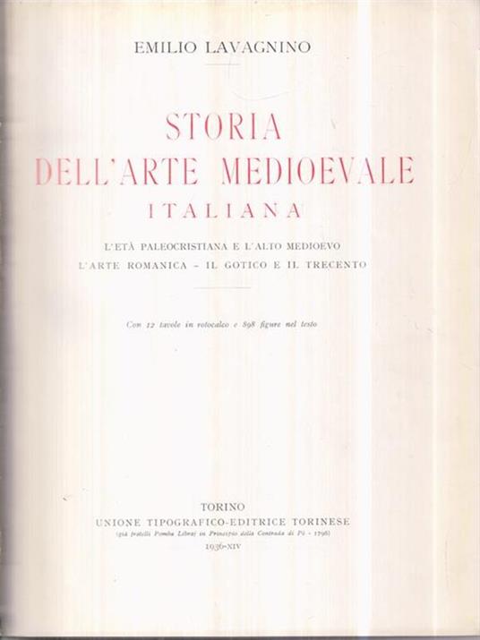 Storia dell'arte medioevale italiana - Emilio Lavagnino - copertina