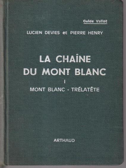 La chaine du Mont Blanc vol I - Devies - copertina