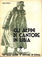 Gli alpini di Cantore in Libia