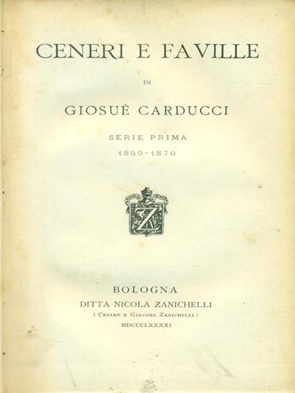   Ceneri e faville Serie prima 1859 - 1870 - Giosuè Carducci - copertina
