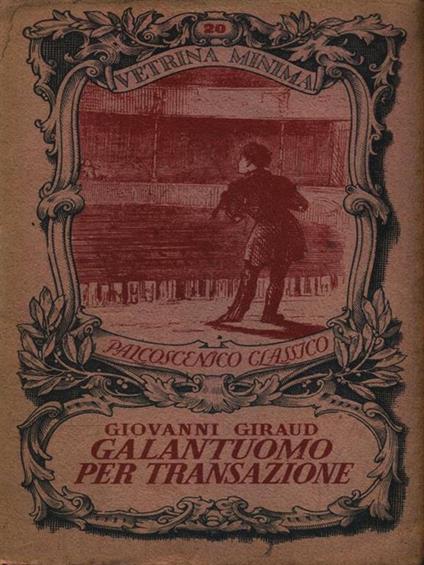   Galantuomo per transazione - Giovanni Giraud - copertina
