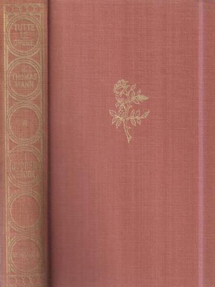 Tutte le opere di Thomas Mann. Vol. III: I Buddenbrook. Decadenza di una famiglia - Thomas Mann - copertina