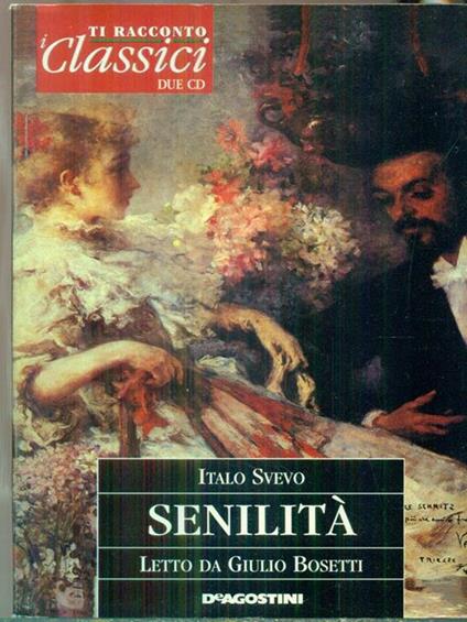 Senilita'. Due cd - Italo Svevo - copertina