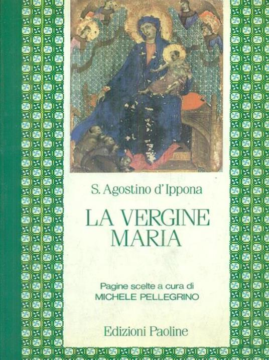 La vergine Maria - Agostino (sant') - copertina