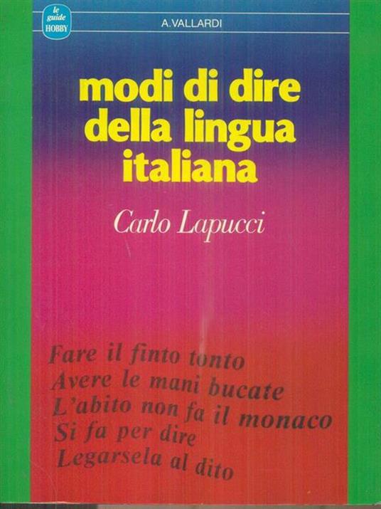 Modi di dire della lingua italiana - Carlo Lapucci - copertina