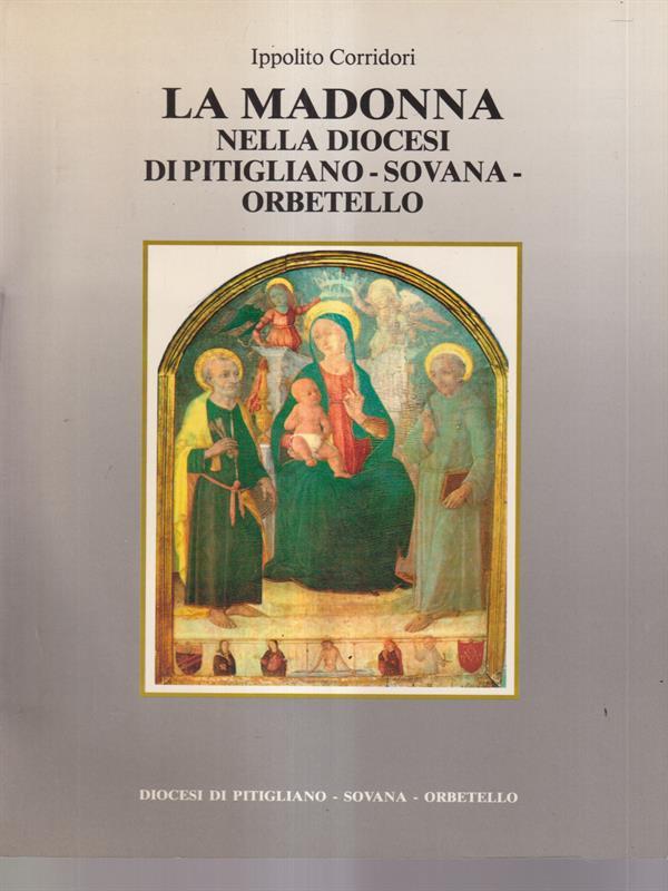 La Madonna nella diocesi di Pitigliano - Sovana - Orbetello