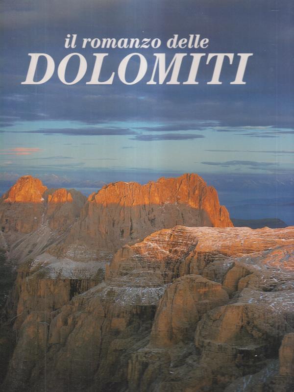 Il romanzo delle Dolomiti