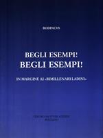   Begli esempi! Begli esempi!