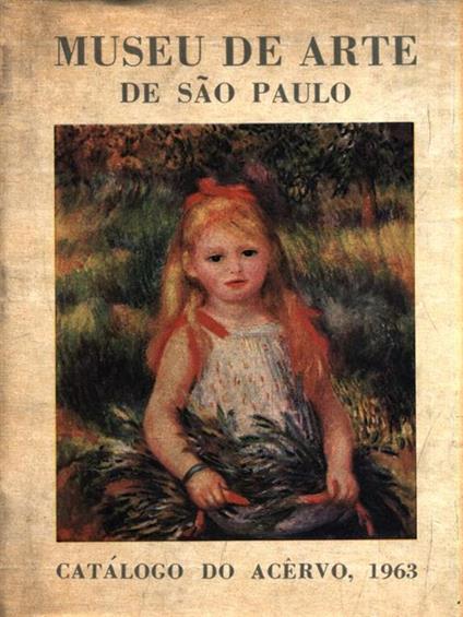 Museu de Arte de Sao Paulo. Catalogo do Acervo, 1963 - copertina