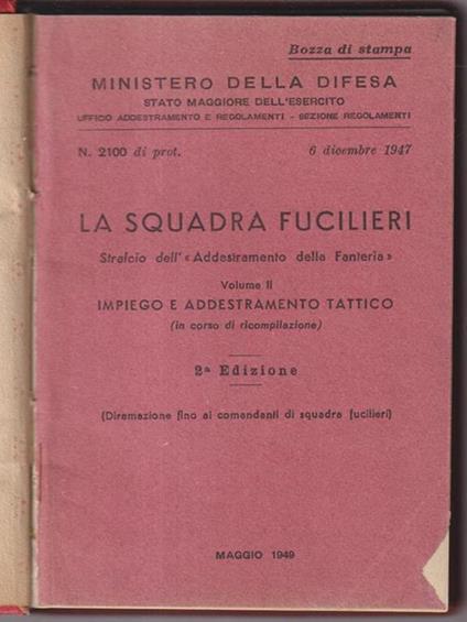 La squadra fucilieri - Il plotone fucilieri 2vv -   - copertina