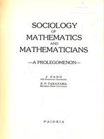 Sociology of mathematics and mathematicians
