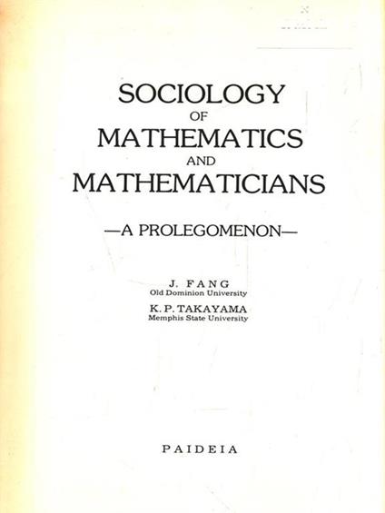 Sociology of mathematics and mathematicians - J. Fang - copertina